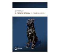 Il Cane Pugnax o Cane Corso