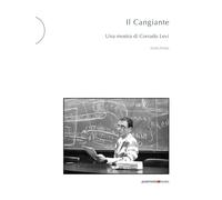 Il Cangiante. Una mostra di Corrado Levi [Paperback] [Apr 30, 2025] Zompa, Giuli