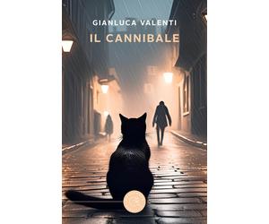 Il cannibale - Valenti Gianluca