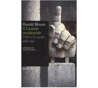 Il canone occidentale. I libri e le scuole delle età (Alta fedeltà) di Bloom, Harold (2008) Tapa blanda