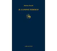 Il canone tedesco - Freschi Marino