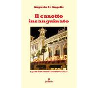 Il canotto insanguinato. I gialli del commissario De Vincenzi. Nuova ediz.