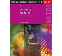 Il cantante moderno. Elementi di tecnica vocale + audio online