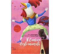 Il cantico degli animali. Ediz. illustrata