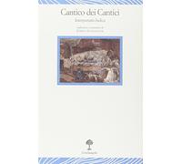 Il Cantico dei cantici. Interpretatio ludica. Testo originale a fronte