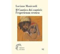 Il Cantico dei cantici: l'esperienza erotica