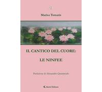 Il cantico del cuore: le ninfee
