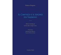 Il Cantico e il Sogno (di Yahweh). Pièce teatrale in due atti e cinque scene