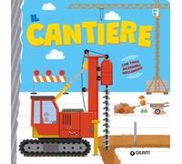 Il cantiere. Ediz. a colori - Hairunyangguang