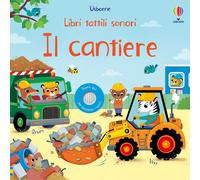 Il cantiere. Ediz. a colori - Taplin Sam