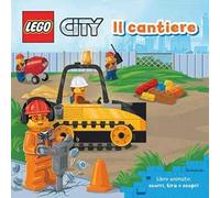 Il cantiere. Lego city. Ediz. a colori