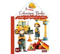 Il cantiere-The construction site-Le chantier. Colouring books. Ediz. illustrata
