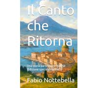 Il Canto che Ritorna: Una storia partenopea-gallese (con immagini)
