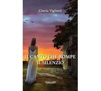 Il canto che rompe il silenzio
