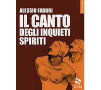 Il canto degli inquieti spiriti