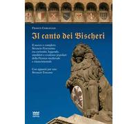 Il canto dei Bischeri. Ediz. illustrata