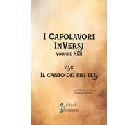 Il canto dei fili tesi. I Capolavori InVersi. Vol. 42