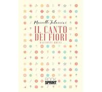 Il canto dei fiori