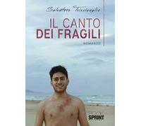 Il canto dei fragili