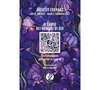 Il canto dei nomadi di Dio. Contemplazioni per spiriti in ricerca