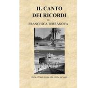 Il canto dei ricordi di Francesca Terranova, 2020, Youcanprint