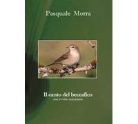 Il canto del beccafico. Una storia giudiziaria