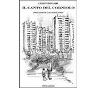 Il canto del corniolo. Brevi racconti e altro