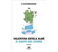 Il canto del cuore