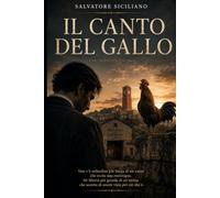 IL CANTO DEL GALLO