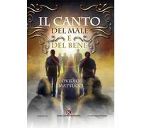 Il canto del male e del bene