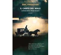 Il canto del male. L'ufficio degli affari occulti