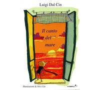 Il canto del mare. Ediz. illustrata