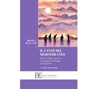 Libri Monica Buffagni / Gadir Bouchaib - Il Canto Del Mediterraneo. Poetry Witho