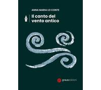 Il canto del vento antico