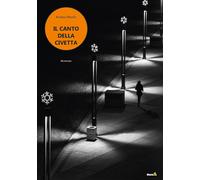 Il canto della civetta - Morelli Andrea