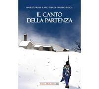 Il canto della partenza - [Tra le righe libri]