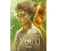 Il pugnale dei Poeti: Il canto della terra - La saga high fantasy continua: Vol. 2