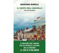 Il canto dell'anguilla. Un'estate irlandese