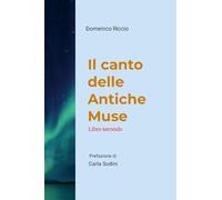 Il canto delle antiche muse - Libro secondo