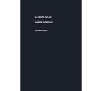 Il Canto delle Ombre Gemelle