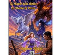Il Canto delle Spine: La Verità di Lirien