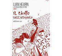 Il canto dell'usignolo. La saga degli Otori. Vol. 1