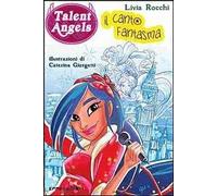 Il canto fantasma. Talent angels