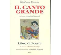Libri Gianfranco Brusasca - Il Canto Grande. Plenitudine