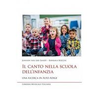 Il canto nella scuola dell'infanzia. Una ricerca in Alto Adige