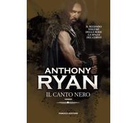 Il canto nero. La spada del corvo (Vol. 2) [Paperback] [Jan 21, 2021] Ryan, Anth