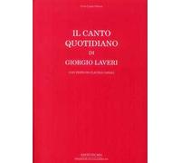 Il canto quotidiano di Giorgio Laveri