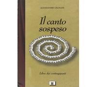 Il canto sospeso. Libro dei contrappunti