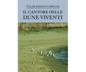 Il cantore delle dune viventi - [EBS Print]