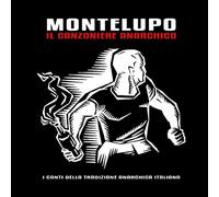 Il Canzoniere Anarchico - Montelupo (Audio cd)